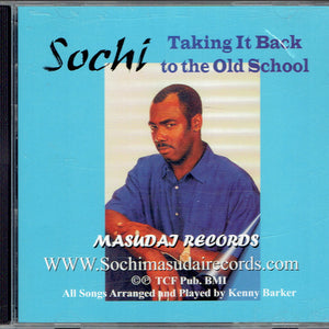Sochi (2) : Taking It Back To The Old School (CD, Album)