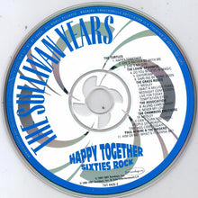 Load image into Gallery viewer, Various : Happy Together - Sixties Rock (CD, Comp)
