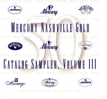 Load image into Gallery viewer, Various : Mercury Nashville Gold Catalog Sampler Vol 3 (CD, Album, Comp, Mono, Promo)
