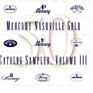 Various : Mercury Nashville Gold Catalog Sampler Vol 3 (CD, Album, Comp, Mono, Promo)