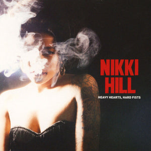 Nikki Hill : Heavy Heart, Hard Fists (CD, Album)