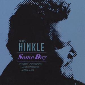 James Hinkle : Some Day (CD, Album)