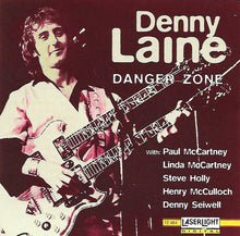 Load image into Gallery viewer, Denny Laine With Paul McCartney, Linda McCartney, Steve Holly*, Henry McCulloch*, Denny Seiwell : Danger Zone (CD, Album, RE)
