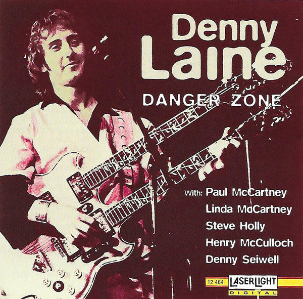 Denny Laine With Paul McCartney, Linda McCartney, Steve Holly*, Henry McCulloch*, Denny Seiwell : Danger Zone (CD, Album, RE)