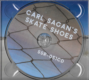 Carl Sagan's Skate Shoes : Carl Sagan's Skate Shoes (CD)