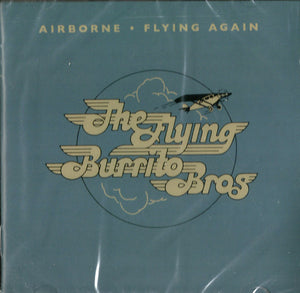 The Flying Burrito Bros : Flying Again & Airborne (CD, Album, Comp, 2 i)