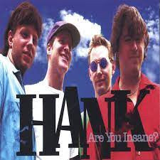 Hank (31) : Are You Insane? (CD, Album)