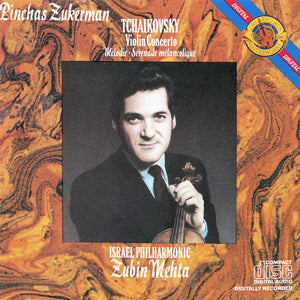 Pinchas Zukerman, Tchaikovsky*, Israel Philharmonic Orchestra, Zubin Mehta : Violin Concerto • Mélodie • Sérénade mélancolique (CD, Album, RE)