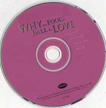 Load image into Gallery viewer, Various : Why Do Fools Fall In Love: Original Versions From The Movie (CD, Comp)
