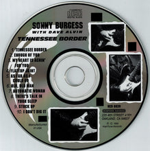 Load image into Gallery viewer, Sonny Burgess With Dave Alvin : Tennessee Border (CD, Album)
