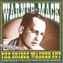 Load image into Gallery viewer, Warner Mack : The Bridge Washed Out 20 Country Hits (CD, Comp)
