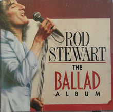 Load image into Gallery viewer, Rod Stewart : The Ballad Album (CD, Comp)
