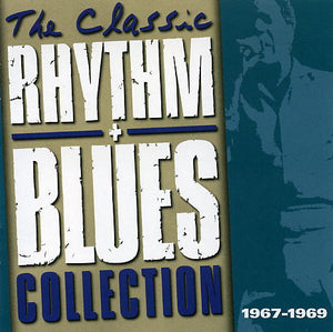 Various : The Classic Rhythm + Blues Collection 1967-1969 (2xCD, Comp)