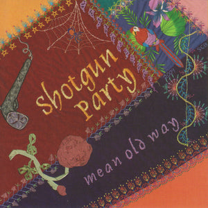 Shotgun Party : Mean Old Way (CD, Album)