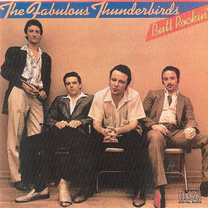 The Fabulous Thunderbirds : Butt Rockin' (CD, Album, RE)