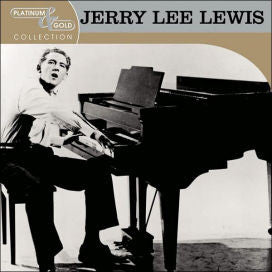 Jerry Lee Lewis : Platinum & Gold Collection (CD, Comp)