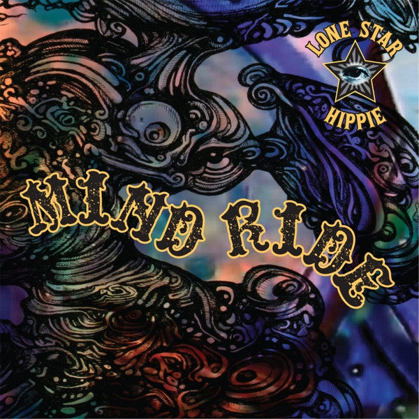 Lone Star Hippie : Mind Ride (LP, Album)