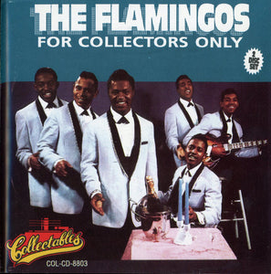 The Flamingos : For Collectors Only (2xCD, Comp)