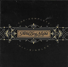 Load image into Gallery viewer, Three Dog Night : The Complete Hit Singles (CD, Comp)
