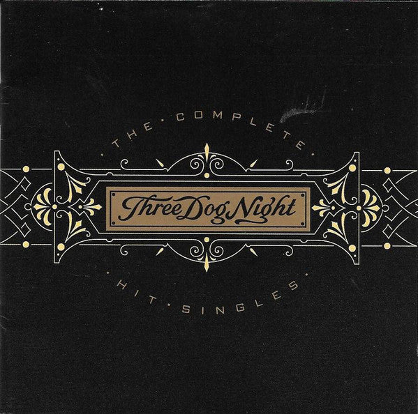 Three Dog Night : The Complete Hit Singles (CD, Comp)