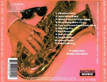 Load image into Gallery viewer, Joe Houston : The Blues &amp; Nothin' Else (CD, Album)
