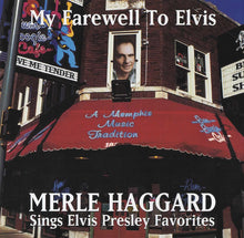 Load image into Gallery viewer, Merle Haggard : My Farewell To Elvis (CD, Album, RE)
