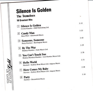 The Tremeloes : Silence Is Golden - 18 Greatest Hits (CD, Comp)