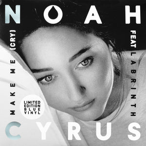 Noah Cyrus Feat Labrinth : Make Me (Cry) (12", Ltd, Blu)