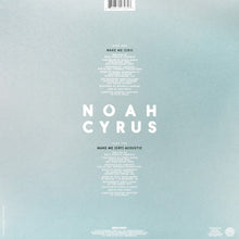 Load image into Gallery viewer, Noah Cyrus Feat Labrinth : Make Me (Cry) (12", Ltd, Blu)
