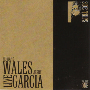 Howard Wales And Jerry Garcia : Howard Wales And Jerry Garcia Live: Side Trips Volume One (CD, Album)