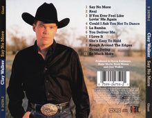Load image into Gallery viewer, Clay Walker : Say No More (HDCD, Album)

