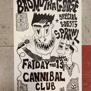 Bad Mutha Goose with Sprawl at Cannibal Club - 1989 (Poster)