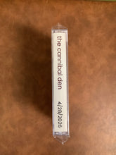 Load image into Gallery viewer, Various - The Cannibal Den 4/28/2026 (Cassettes)
