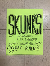 Load image into Gallery viewer, Skunks, Joe &quot;King&quot; Carrasco, and El Molino at Raul&#39;s (Poster)
