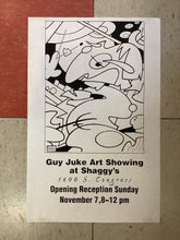 Load image into Gallery viewer, Guy Juke Art Showing at Shaggy's (Poster)
