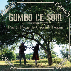 Gumbo Ce Soir - Parti Pour Le Grand Texas (Vinyl)