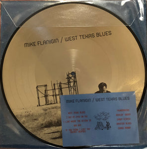 Mike Flanigin - West Texas Blues PICTURE DISC (LP)