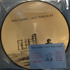 Mike Flanigin - West Texas Blues PICTURE DISC (LP)