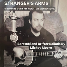 Load image into Gallery viewer, Mickey Moore - Stranger's Arms (CD)

