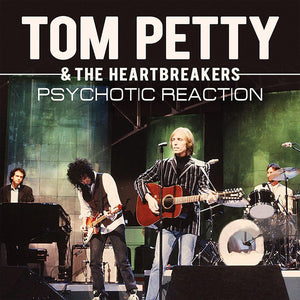 Tom Petty And The Heartbreakers – Psychotic Reaction (CD)