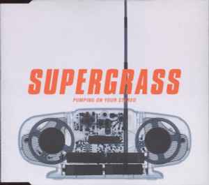 Supergrass - Pumping On Your Stereo (CD)
