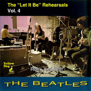 The Beatles – The "Let It Be" Rehearsals, Vol. 4 - Rock And Roll (CD)