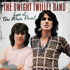 Dwight Twilley Band – Live At The Main Point (CD)