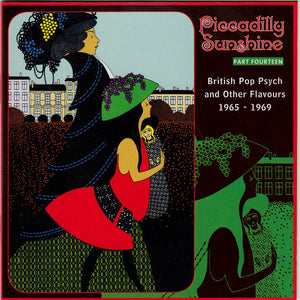 Various – Piccadilly Sunshine Part Fourteen (British Pop Psych And Other Flavours 1965 - 1969) (CD)