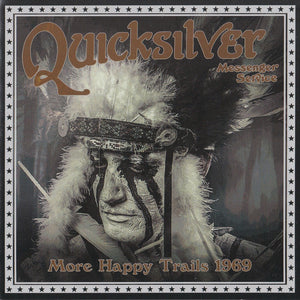 Quicksilver Messenger Service – More Happy Trails 1969 (CD)