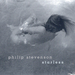 Philip Stevenson - Starless (CD)