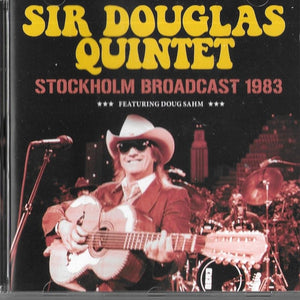 Sir Douglas Quintet – Stockholm Broadcast 1983 (CD)