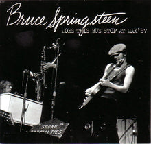 Load image into Gallery viewer, Bruce Springsteen – Does This Bus Stop At Max's? (CD)
