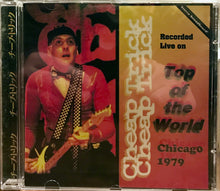 Load image into Gallery viewer, Cheap Trick – Top Of The World - Live In Chicago 1979 (CD)
