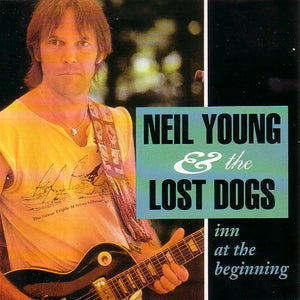 Neil Young and the Lost Dogs - Inn At The Beginning (CD)